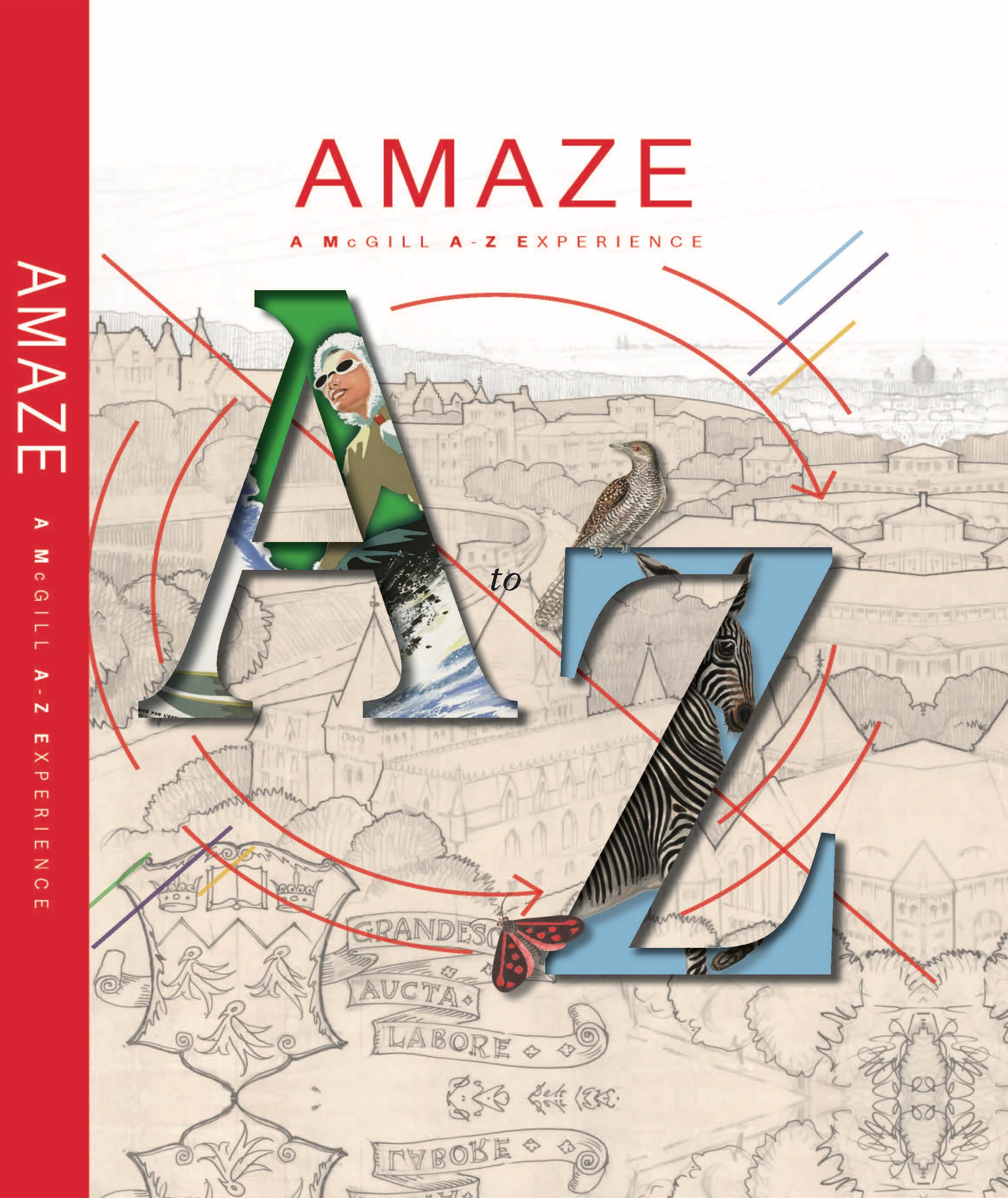Cover of AMAZE: a McGill A to Z Experience