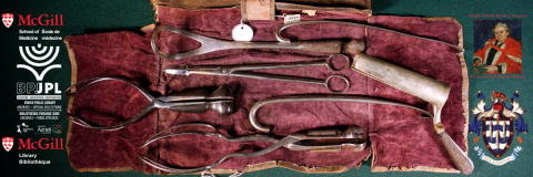 Centre: Historical surgical tools / Left side: Logos McGill Library, Jewish Public Library, School of Medicine / Right side: Maude Abbott Medical Museum & Osler Library crest