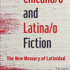 Chicana/o and Latina/o Fiction book cover