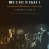 Musicians in Transit: Argetina and Globalization of Popular Music book cover