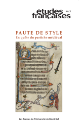 Page couverture du numéro d'études françaises, "Faute de style. En quête du pastiche médiéval."
