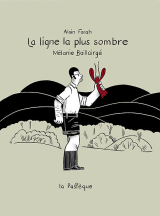 Page couverture du livre "La ligne la plus sombre"