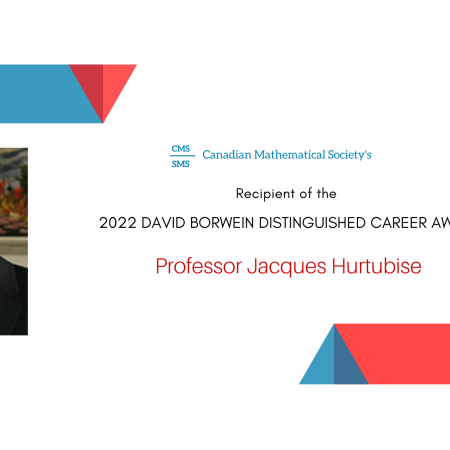 Announcement of CMS award: Professor Jacques Hurtubise