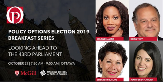 Policy Options election breakfast series | Looking ahead to the 43rd Parliament poster