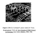 Figure 2.10: Le Corbusier&#039;s plan voisin for Paris.