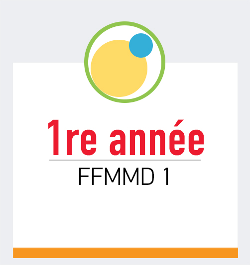 1re année FFMMD 1