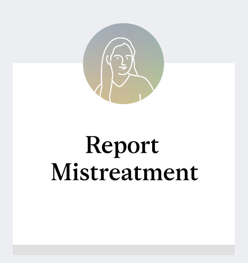 Report Mistreatment