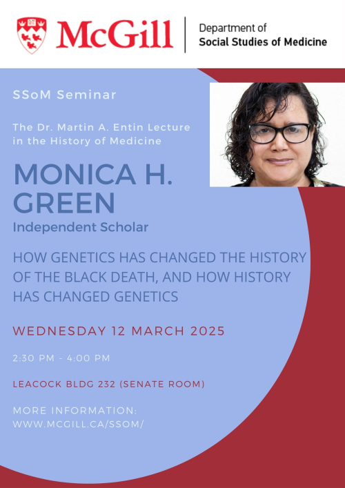 Lecture by Monica H. Green: How Genetics has Changed the the History of the Black Death...