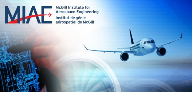 Welcome to the MIAE /  McGill Institute for Aerospace Engineering !
