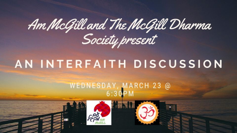 interfaith discussion poster for March 23 at 6:30pm with Am McGill and the McGill Dharma Society