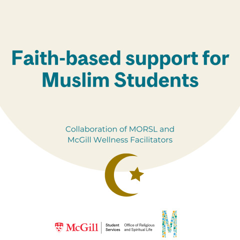 "Faith-based support for Muslim Students" in teal letters, gold crescent and star, MORSL McGill and M logos.