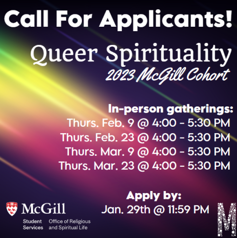 Call for applicants. Queer spirituality McGill cohort winter 2023.