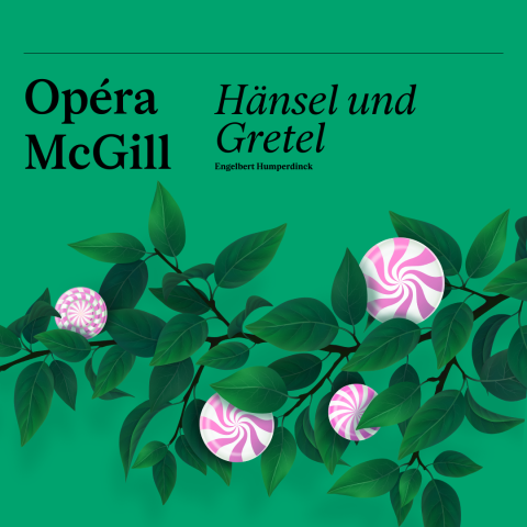 Opera McGill Hansel und Gretel poster