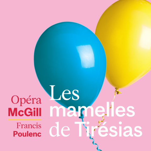Opera McGill Les mamelles de Tiresias poster