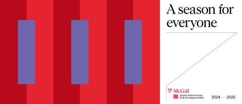 Red stripes with purple rectangles, text read A season for everyone 2024-2025 with Schulich School of Music logo