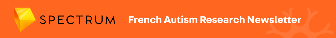 Spectrum French Autism Research Newsletter