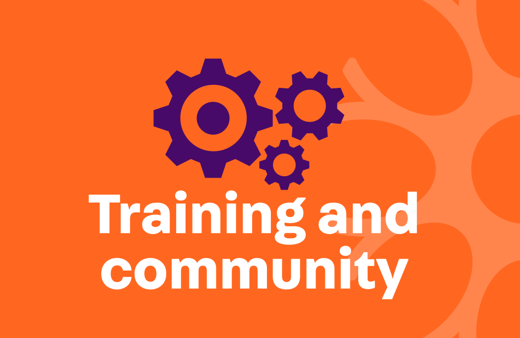 Training and community