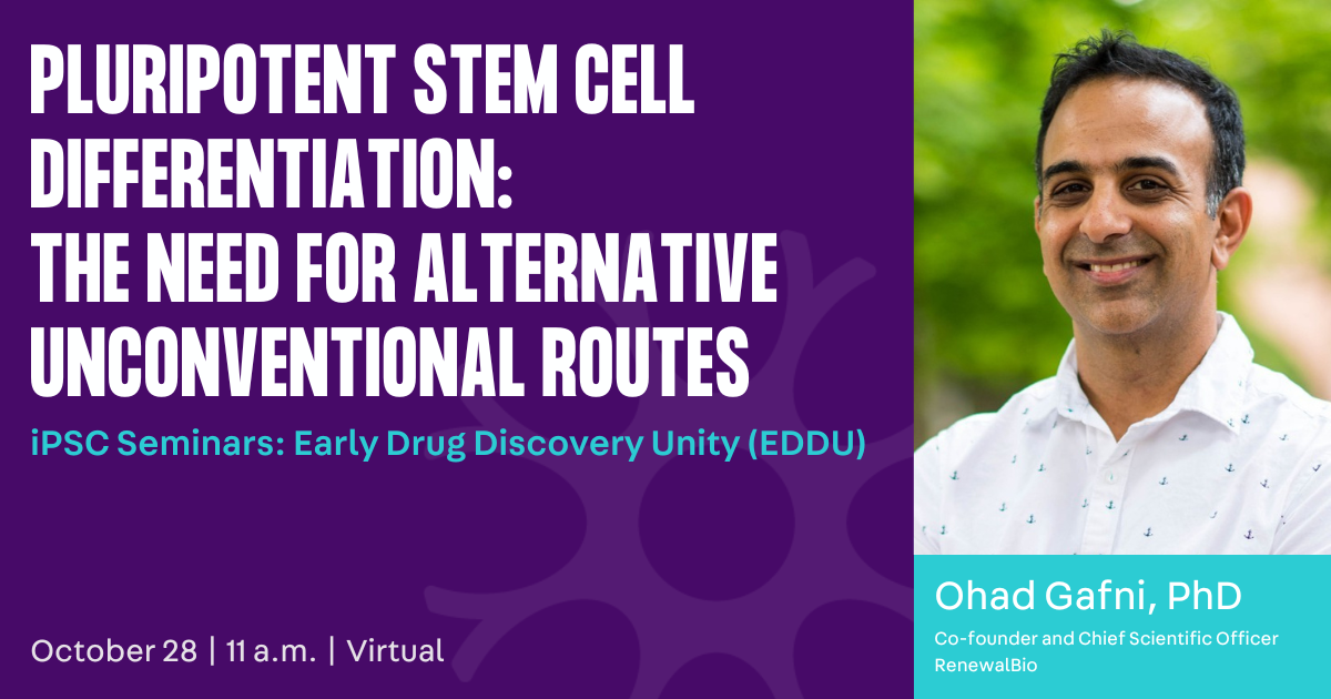 Poster advertising the October 28th iPSC Seminar. The seminar is titled "Pluripotent Stem Cell Differentiation: The Need for Alternative Unconventional Routes".