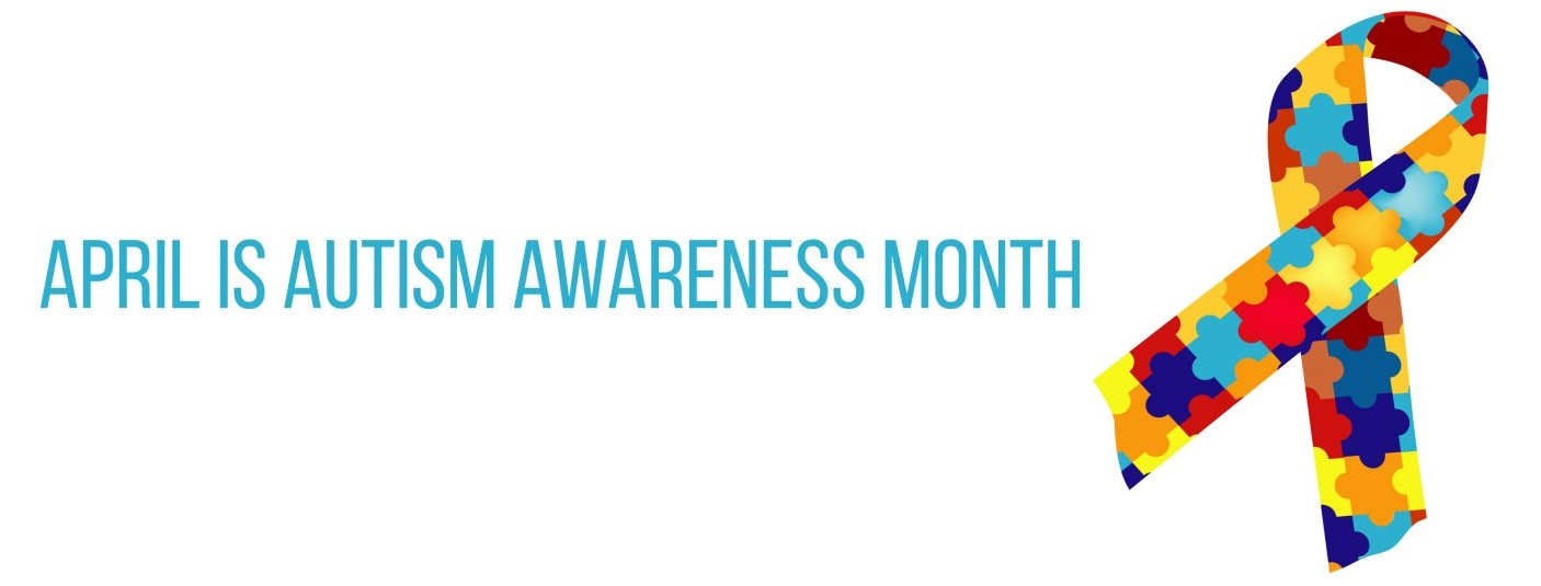 April is Autism Awareness Month