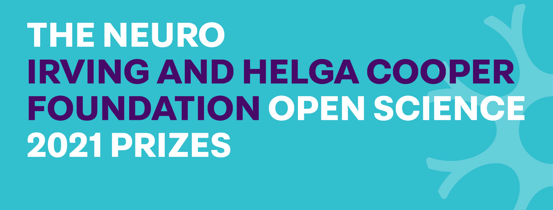 The Neuro – Irving and Helga Cooper Foundation Open Science Prizes
