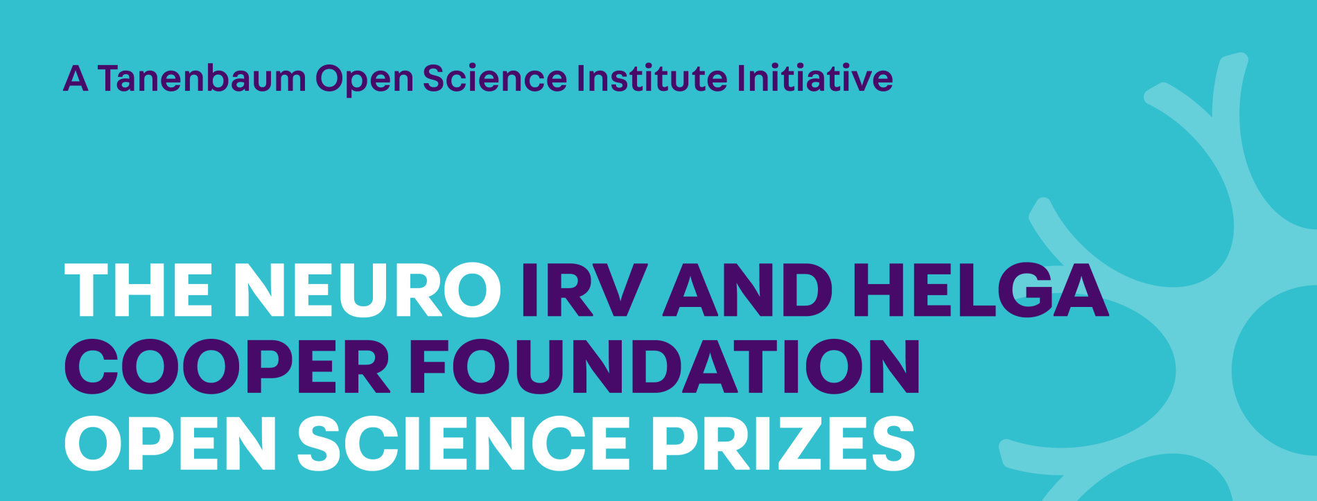 the Neuro-Irv and Helga Cooper Foundation Open Science Prizes