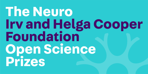 The Neuro Irv and Helga Cooper Foundation Open Science Prizes