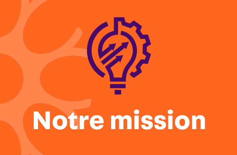 Notre mission