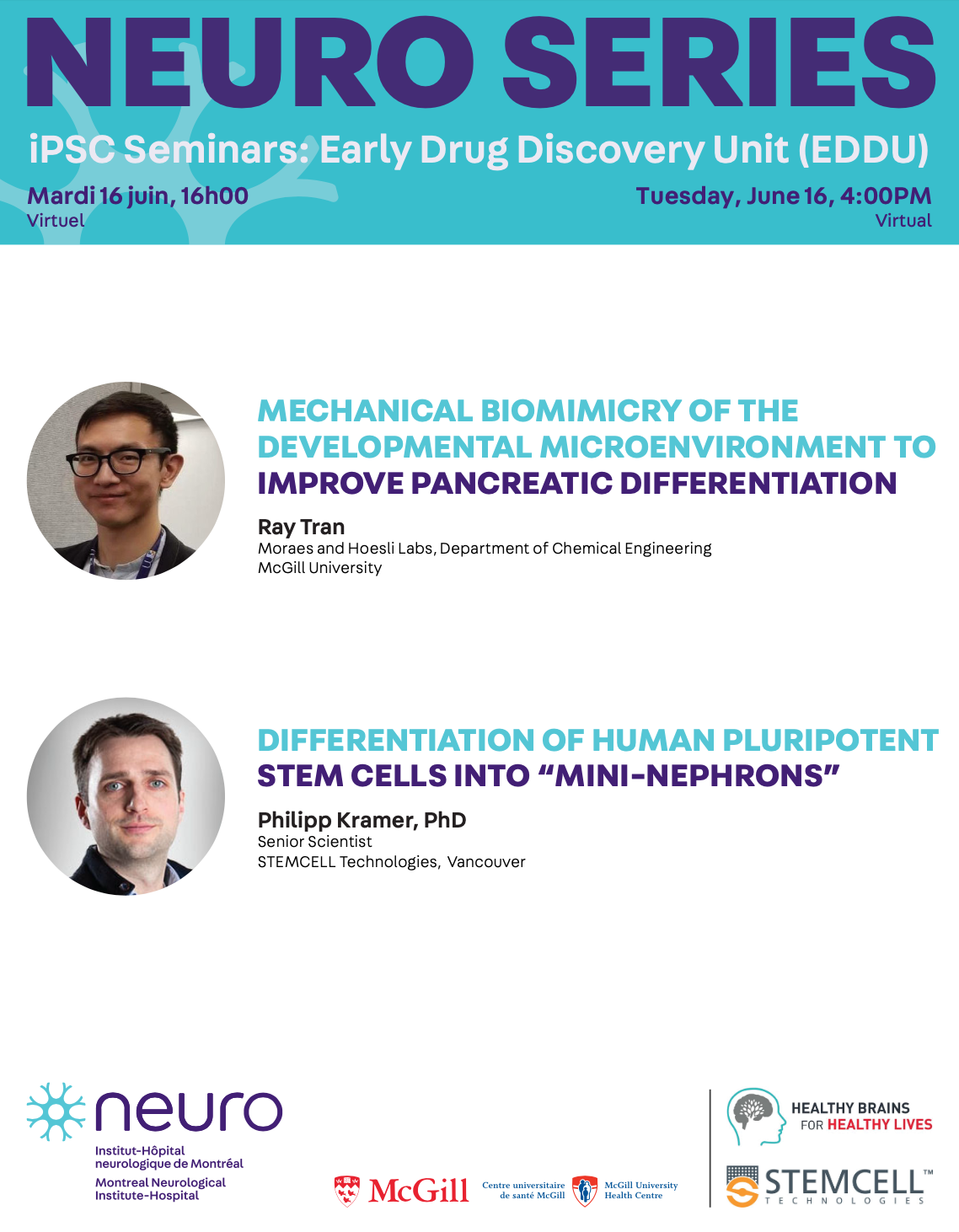 Neuro Series, iPSC Seminar speakers Ray Tran and Philipp Kramer