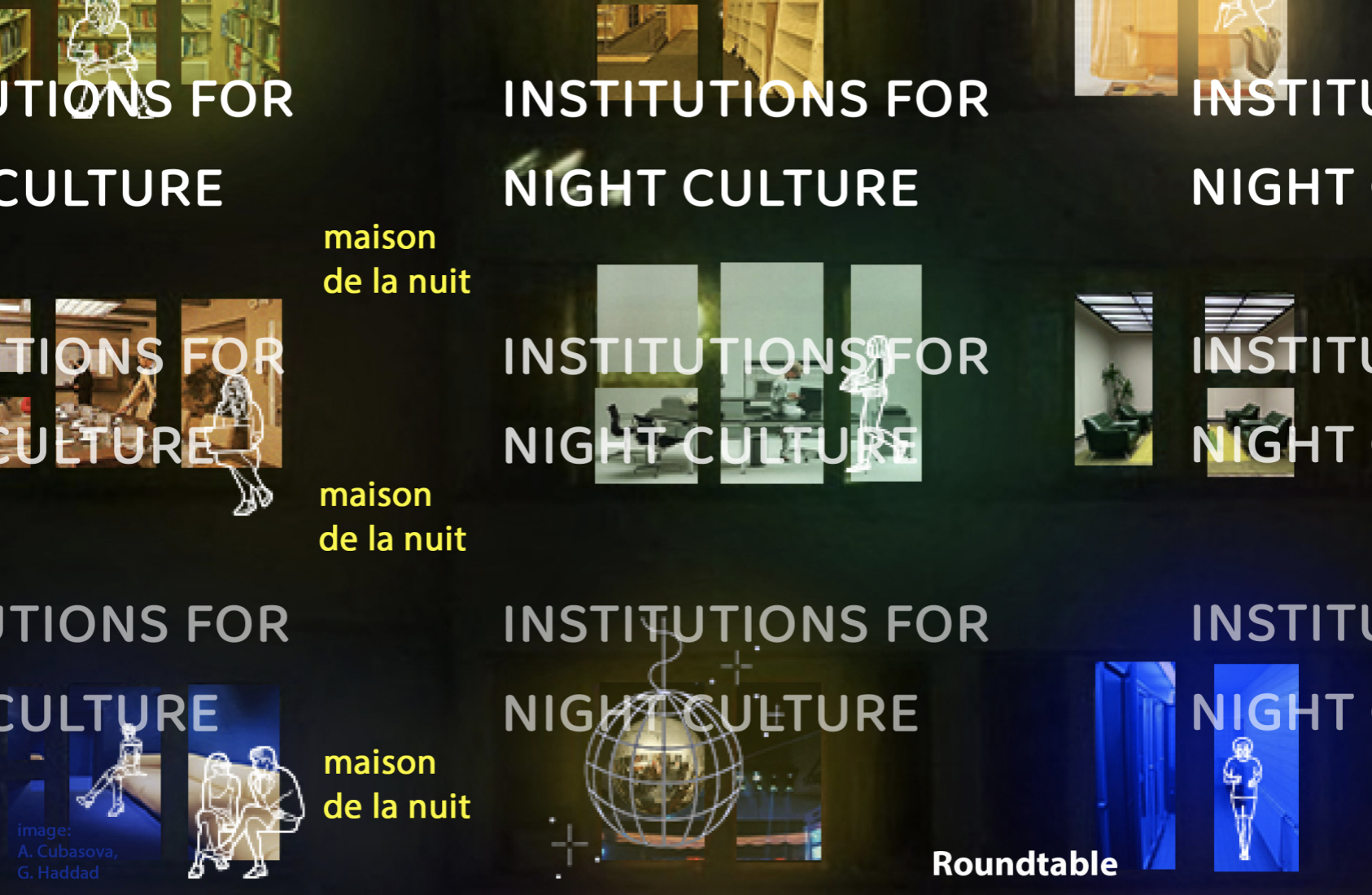 Maison de la nuit, or Institutions for Night Culture