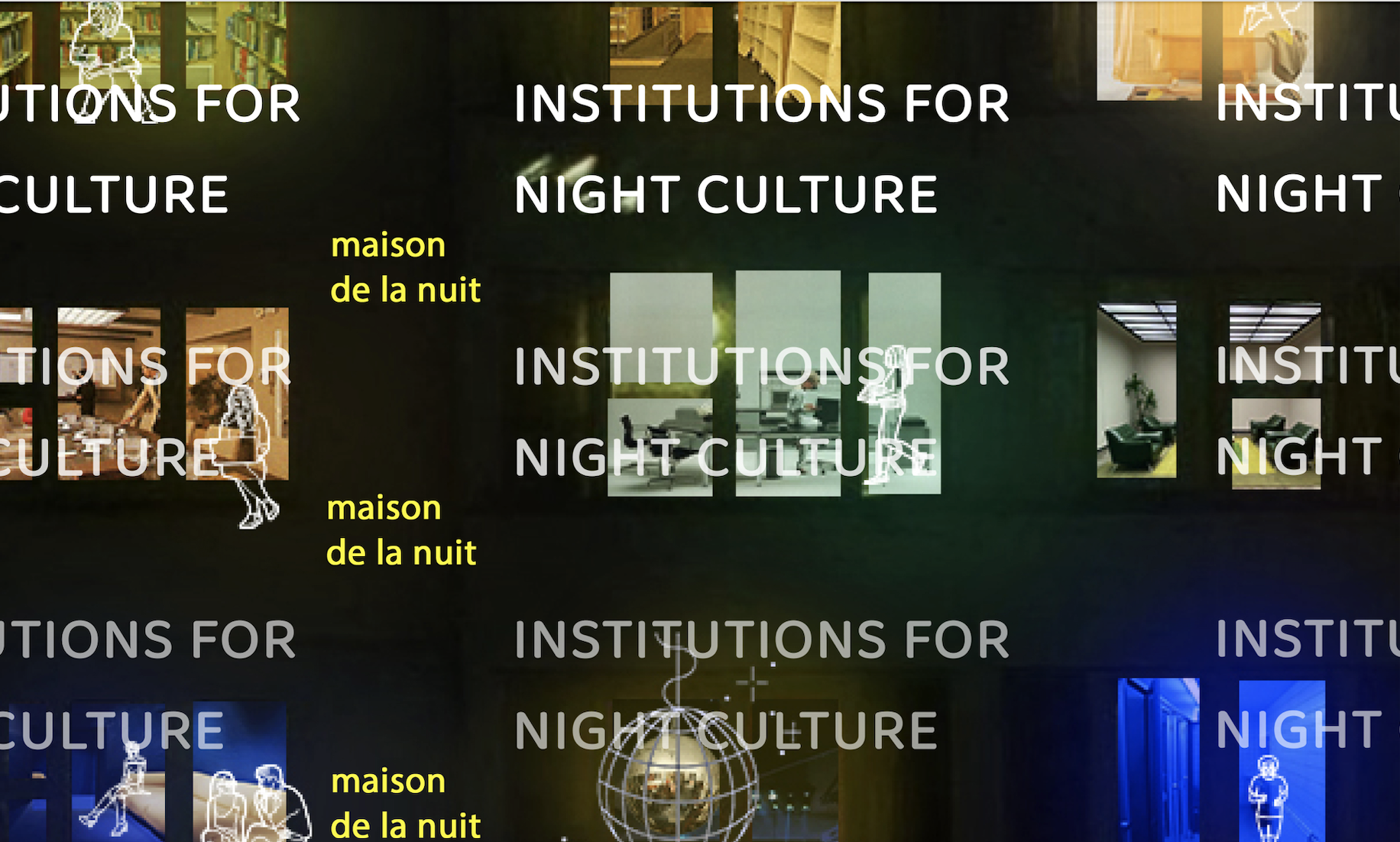 Maison de la nuit/Instituions for night culture
