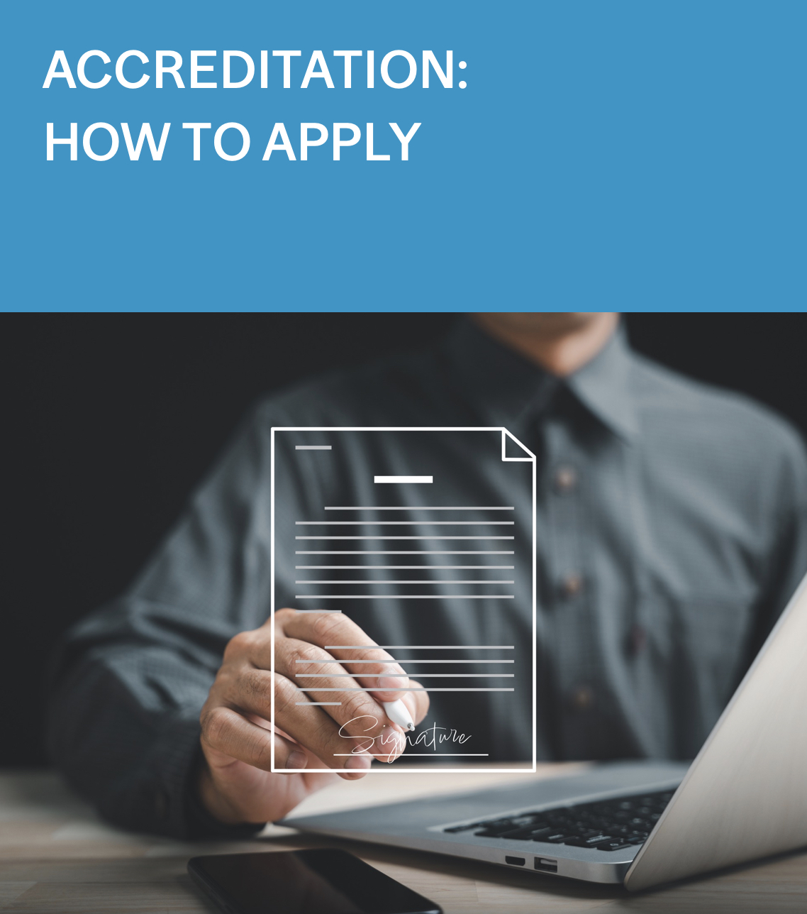 Accreditation: How To Apply
