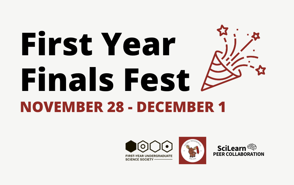 First Year Finals Fest text with logos of three partnering groups (SciLearn, FUSS, Rlife)