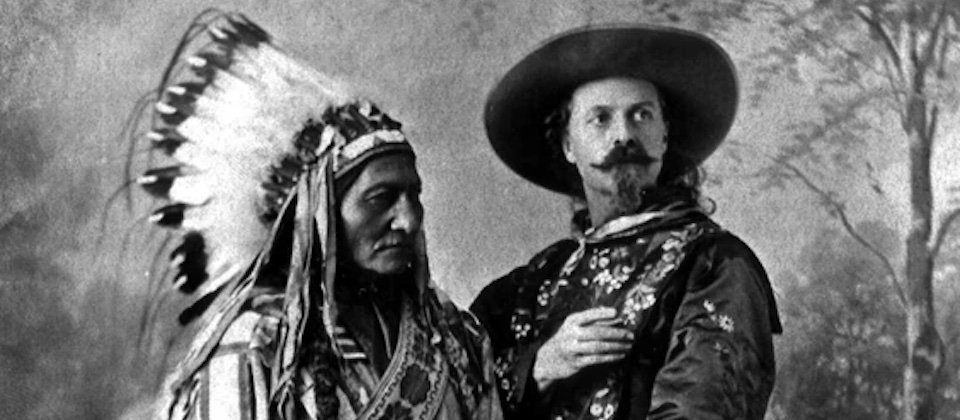 Buffalo Bill Cody — photographed with Sitting Bull in Montreal in 1885 