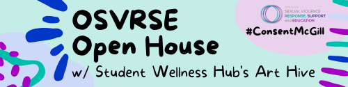 decorative header image with fun colourful shapes that says OSVRSE Open House with Student Wellness Hub's Art Hive