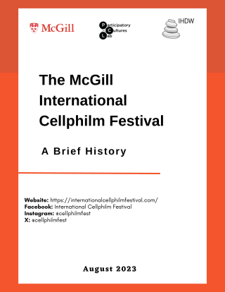 A Brief History of the McGill International Cellphilm Festival