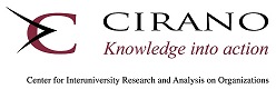 Centre for Interuniversity Research and Analysis of Organizations / Centre interuniversitaire de recherche en analyse des organisations (CIRANO)