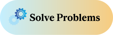 Solve Problems