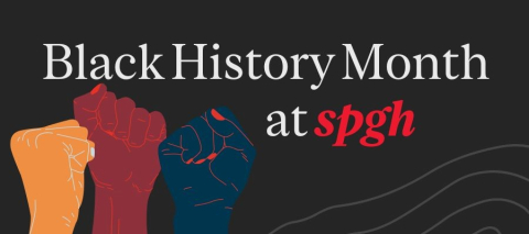 Banner for the Black History Month at SPGH with three raised fists on a black background