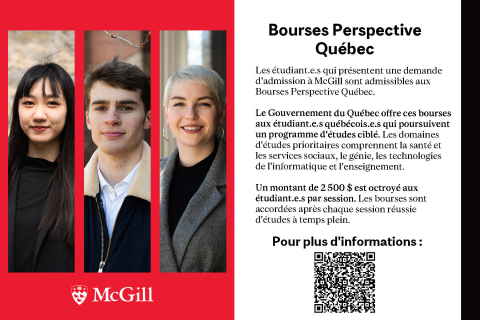 Les étudiant.e.s qui présentent une demande d'admission à McGill sont admissibles aux Bourses Perspective Québec.