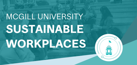 People sitting on outdoor steps eating lunch overlaid with a blue gradient, the Sustainable Workplace program logo and text that reads McGill University Sustainable Workplaces