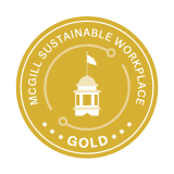 Gold  seal that reads: McGill Sustainable Workplace Gold