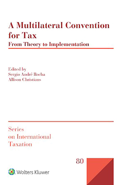 A Multilateral Convention for Tax: From Theory to Implementation