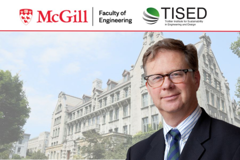 Mcgill engineering and TISED logo and the Macdonald Engineering Building with Dr. Bruce Lourie