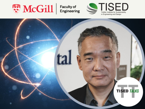 mcgill engineering, tised, and tisedtalks logo with atom and Jaehong Kim