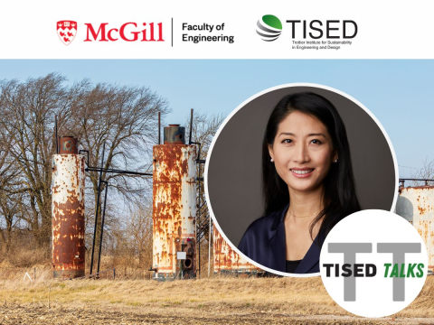 mcgill engineering, tisedd and tisedtalk logo with image  of abandoned oil wells and mary kang