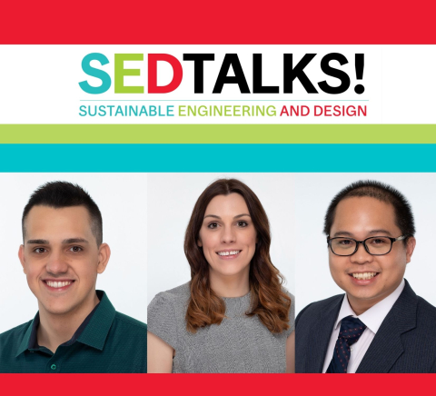 SEDTALKS logo with sustainability, engineering and design and Breno Mumic Sequeira, Claire Gibson, and Christopher Ramos