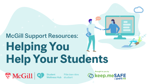 McGill Support Resources - Helping You Help Your Students